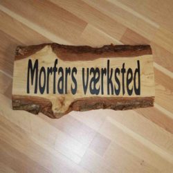 Unikt træskilt - Morfars værksted